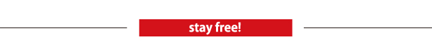 stay free